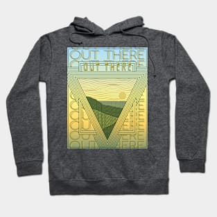 Out There Hoodie